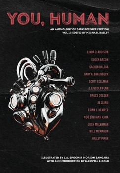 Hardcover You, Human: An Anthology of Dark Science Fiction, Vol. 2 Book