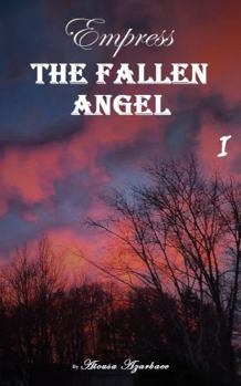 Hardcover Empress: The Fallen Angel I Book
