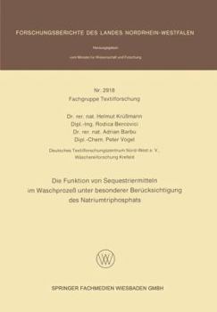 Paperback Die Funktion Von Sequestriermitteln Im Waschprozeß Unter Besonderer Berücksichtigung Des Natriumtriphosphats [German] Book