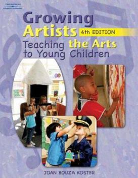 Paperback Growing Artists: Teaching the Arts to Young Children Book