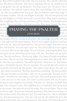 Paperback Praying the Psalter (FOR MEN) Book