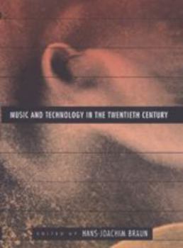 Hardcover Music and Technology in the Twentieth Century Book