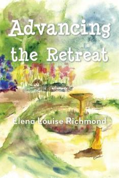 Paperback Advancing the Retreat: a Comedy Book