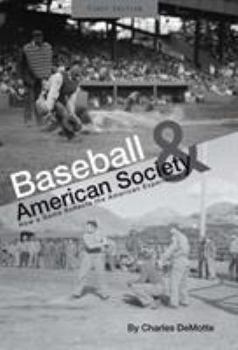 Paperback Baseball and American Society: How a Game Reflects the American Experience Book