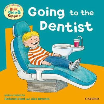At The Dentist - Book  of the Biff, Chip and Kipper storybooks