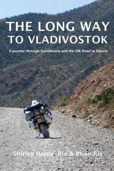 Paperback The Long Way to Vladivostok Book