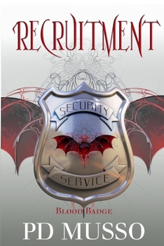 Recruitment - Book #1 of the Blood Badge