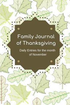 Family Journal of Thanksgiving: Green Leaves Fall Family Gratitude Daily November Journal