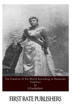 Paperback The Creation of the World According to Hawaiian Tradition Book