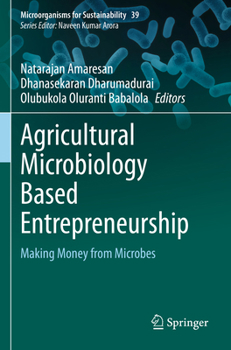 Paperback Agricultural Microbiology Based Entrepreneurship: Making Money from Microbes Book