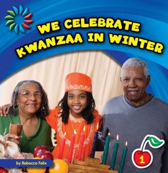 We Celebrate Kwanzaa in Winter - Book  of the Let's Look at Winter