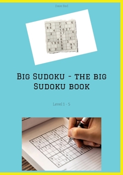 Paperback Big Sudoku - the big Sudoku book: Level 1 - 5 Book