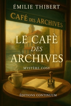Paperback Le Café des Archives [French] Book