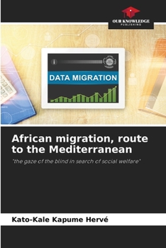 Paperback African migration, route to the Mediterranean Book