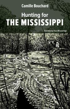 Paperback Hunting for the Mississippi Book