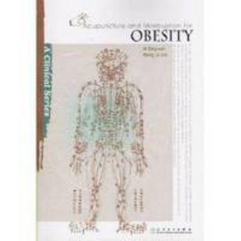 Paperback Acupuncture and Moxibustion for Obesity (Clinical) Book