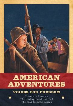 Voices for Freedom - Book  of the American Adventures