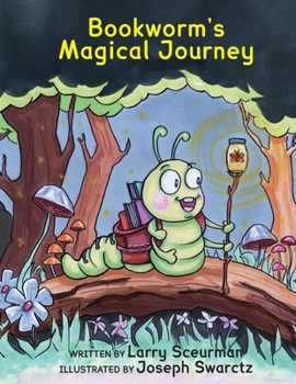 Paperback Bookworm's Magical Journey: A Story About Learning to Read Book