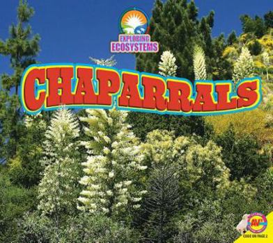 Chaparrals - Book  of the Explorando los Ecosistemas / Exploring Ecosystems