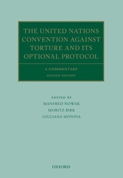 Hardcover The United Nations Convention Against Torture and Its Optional Protocol: A Commentary Book
