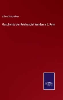 Hardcover Geschichte der Reichsabtei Werden a.d. Ruhr [German] Book