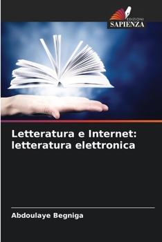 Paperback Letteratura e Internet: letteratura elettronica [Italian] Book