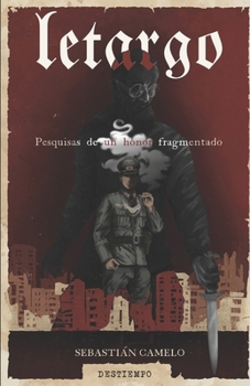Paperback Letargo: Pesquisas de un honor fragmentado [Spanish] Book