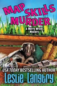 Map Skills Murder - Book #7 of the Merry Wrath Mysteries