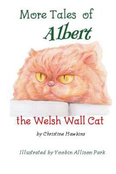 More Tales of Albert: The Welsh Wall Cat