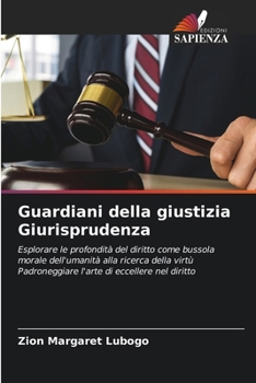 Paperback Guardiani della giustizia Giurisprudenza [Italian] Book