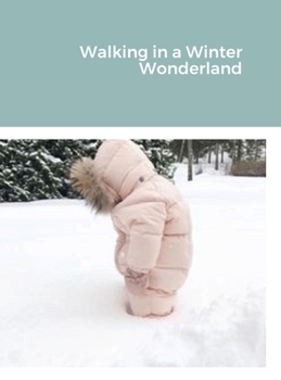 Hardcover Walking in a Winter Wonderland Book