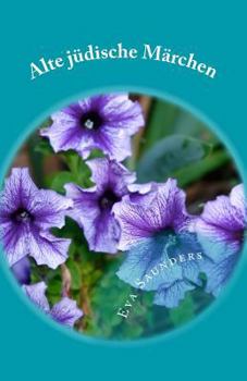 Paperback Alte juedische Maerchen [German] Book