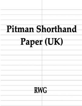 Paperback Pitman Shorthand Paper (UK): 50 Pages 8.5" X 11" Book