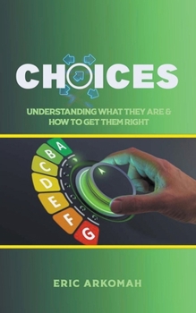 Paperback Choices - Understanding What They Are & How To Get Them Right Book