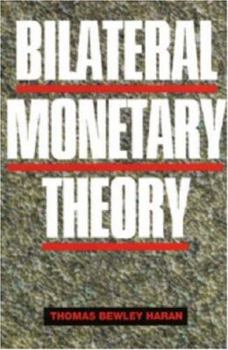 Paperback Bilateral Monetary Theory Book