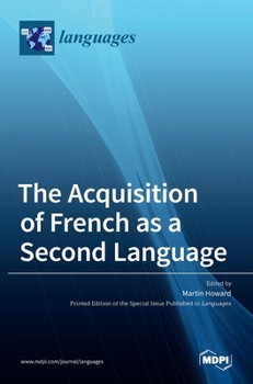 Hardcover The Acquisition of French as a Second Language Book