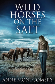 Paperback Wild Horses On The Salt Book