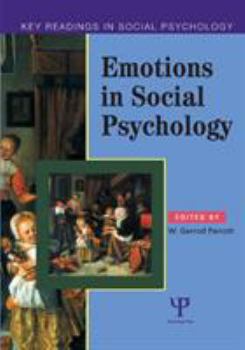 Emotions in Social Psychology: Key Readings in Social Psychology - Book  of the Key Readings in Social Psychology