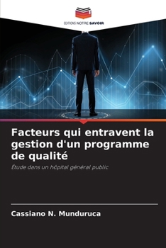 Paperback Facteurs qui entravent la gestion d'un programme de qualité [French] Book