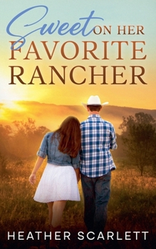 Paperback Sweet on her Favorite Rancher Book