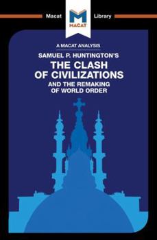 Paperback An Analysis of Samuel P. Huntington's The Clash of Civilizations and the Remaking of World Order Book