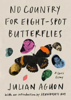 Hardcover No Country for Eight-Spot Butterflies: A Lyric Essay Book