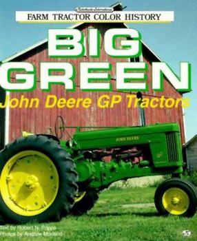 Paperback Big Green: John Deere Gp Tractors Book