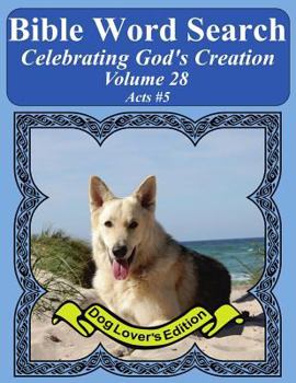 Paperback Bible Word Search Celebrating God's Creation Volume 28: Acts #5 Extra Large Print Book