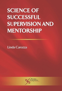 Paperback Science of Successful Supervision and Mentorship Book