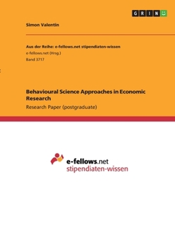 Paperback Behavioural Science Approaches in Economic Research Book
