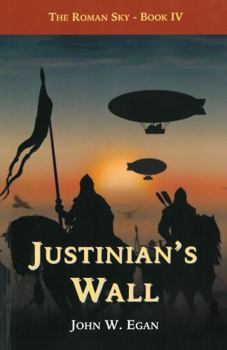 Paperback Justinian's Wall (The Roman Sky) Book