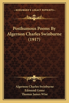 Paperback Posthumous Poems by Algernon Charles Swinburne (1917) Book