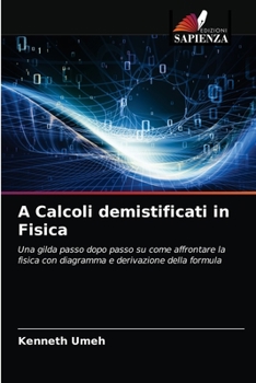 Paperback A Calcoli demistificati in Fisica [Italian] Book