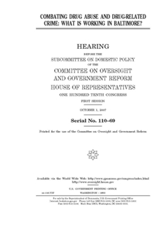 Paperback Combating drug abuse and drug-related crime: what is working in Baltimore? Book